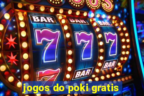 jogos do poki gratis